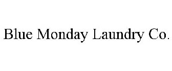 BLUE MONDAY LAUNDRY CO.