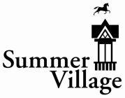 SUMMER VILLAGE