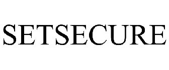 SETSECURE