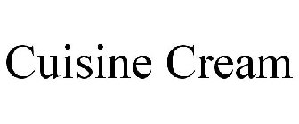 CUISINE CREAM