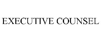 EXECUTIVE COUNSEL