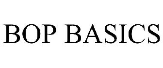 BOP BASICS