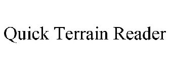 QUICK TERRAIN READER