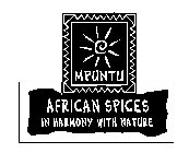 MPUNTU AFRICAN SPICES IN HARMONY WITH NATURE