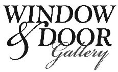 WINDOW & DOOR GALLERY