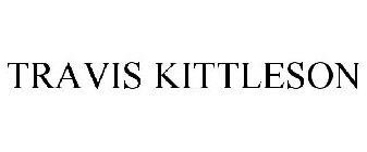 TRAVIS KITTLESON