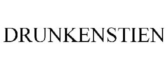 DRUNKENSTIEN