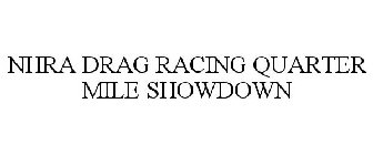 NHRA DRAG RACING QUARTER MILE SHOWDOWN