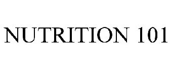 NUTRITION 101