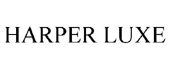 HARPER LUXE