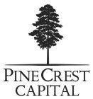 PINE CREST CAPITAL