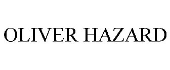 OLIVER HAZARD