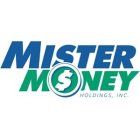 MISTER MONEY HOLDINGS, INC.