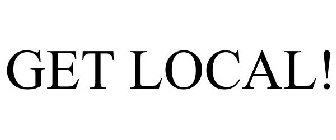 GET LOCAL!