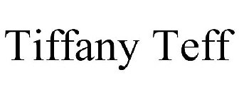 TIFFANY TEFF