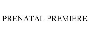 PRENATAL PREMIERE