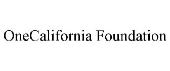 ONECALIFORNIA FOUNDATION