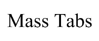 MASS TABS