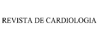 REVISTA DE CARDIOLOGIA