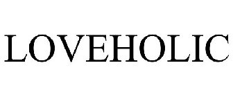 LOVEHOLIC