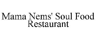 MAMA NEMS' SOUL FOOD RESTAURANT