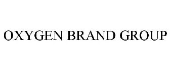 OXYGEN BRAND GROUP