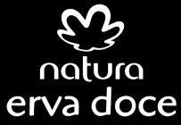 NATURA ERVA DOCE