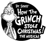 DR. SEUSS' HOW THE GRINCH STOLE CHRISTMAS! THE MUSICAL