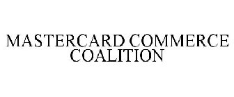 MASTERCARD COMMERCE COALITION