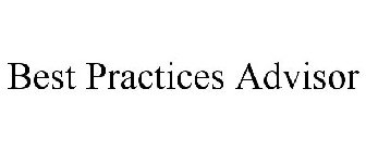 BEST PRACTICES ADVISOR