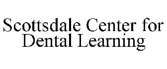 SCOTTSDALE CENTER FOR DENTAL LEARNING