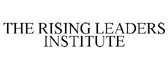 THE RISING LEADERS INSTITUTE