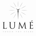 LUMÉ TOUCH THE STARS