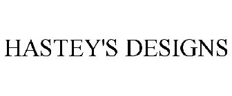 HASTEY'S DESIGNS