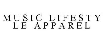 MUSIC LIFESTYLE APPAREL