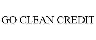 GO CLEAN CREDIT