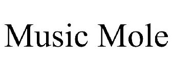 MUSIC MOLE