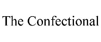 THE CONFECTIONAL