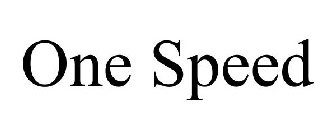 ONE SPEED