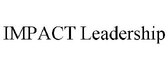 IMPACT LEADERSHIP