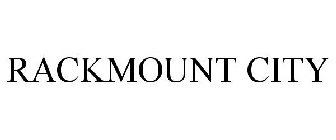 RACKMOUNT CITY