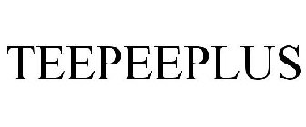 TEEPEEPLUS