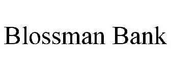 BLOSSMAN BANK