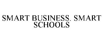 SMART BUSINESS. SMART SCHOOLS