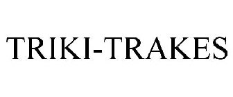 TRIKI-TRAKES