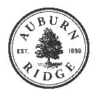 AUBURN RIDGE EST. 1898