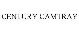 CENTURY CAMTRAY