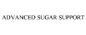 ADVANCED SUGAR SUPPORT