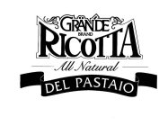 GRANDE BRAND RICOTTA ALL NATURAL DEL PASTAIO