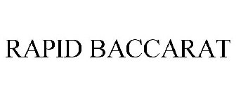 RAPID BACCARAT